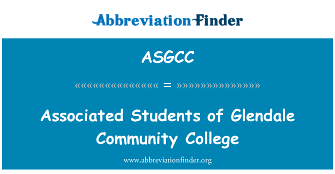 ASGCC: Associated Students of Glendale Community College