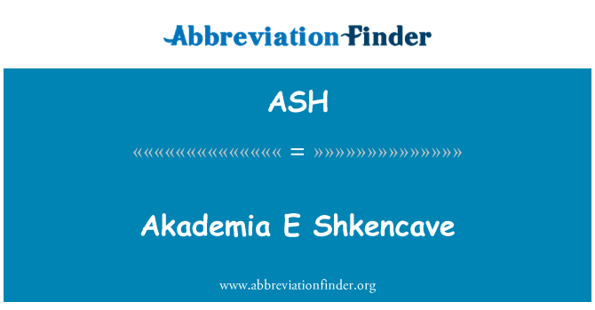 ASH: Akademia E Shkencave