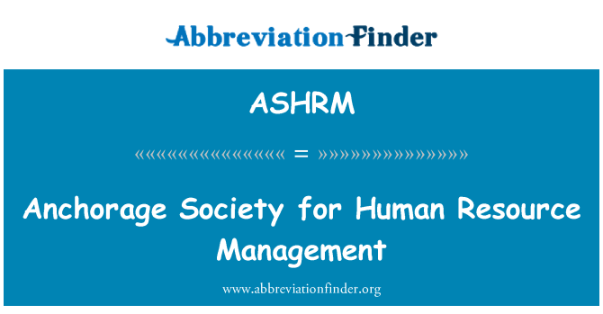 ASHRM: Anchorage Society for Human Resource Management