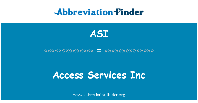 ASI: Access Services Inc