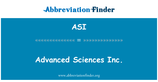 ASI: Advanced Sciences Inc.