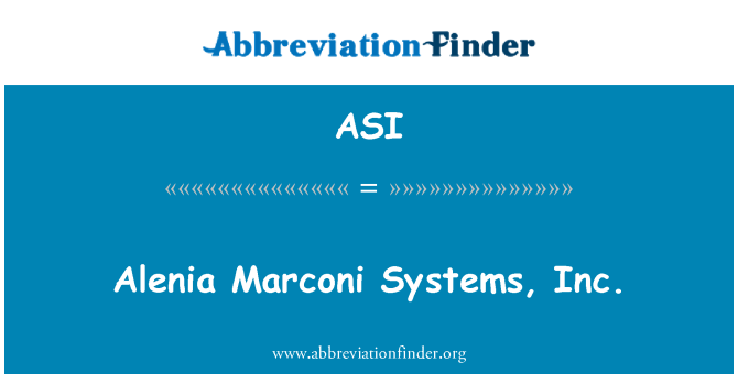 ASI: Alenia Marconi Systems, Inc.