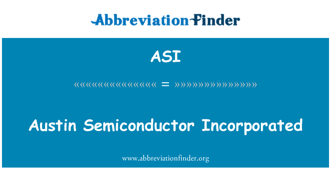 ASI: Austin Semiconductor opgenomen