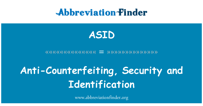 ASID: Anti-Contrefaçon, sekirite ak idantite