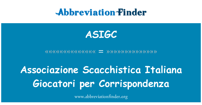 ASIGC: Associazione Scacchistica Italiana Giocatori לכל Corrispondenza