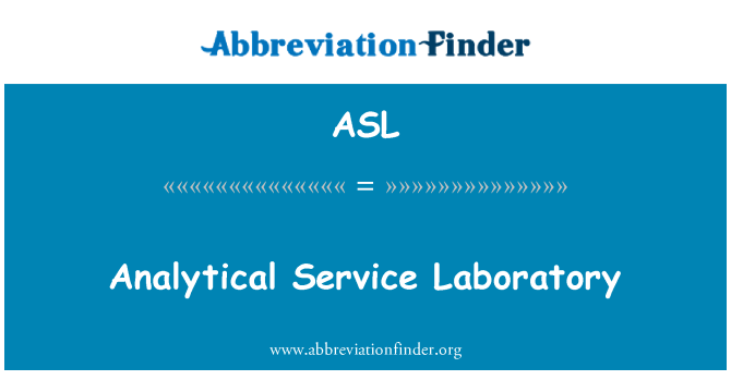 ASL: Analitik hizmet Laboratuvarı