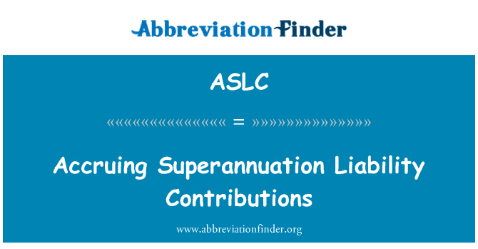 ASLC: 應計養老金責任貢獻