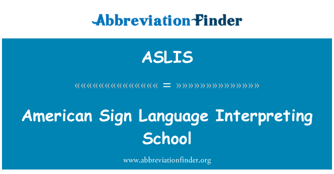 ASLIS: École d'interprétation langue des signes américaine