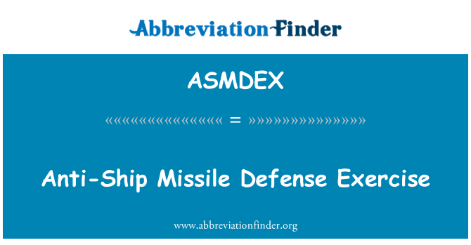 ASMDEX: Exercice de défense de Missile anti-navire