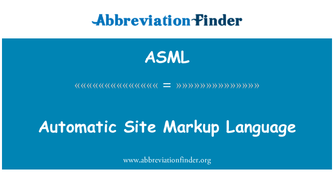 ASML: Langage de balisage de Site automatique