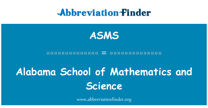 ASMS: Alabama Schule für Mathematik und Wissenschaft