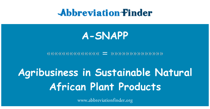 A-SNAPP: Secteur nan pwodwi Durable natirèl Plant Afriken yo
