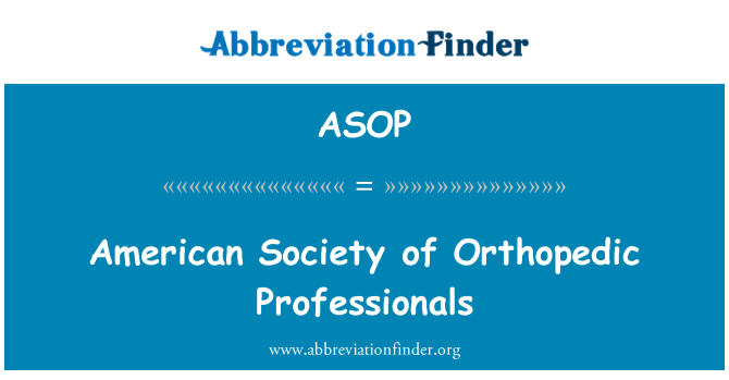 ASOP: American Society ortopedskih strokovnjakov