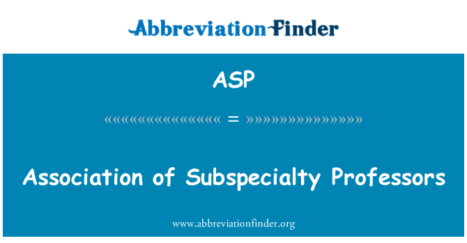 ASP: Asosyasyon pwofesè Subspecialty de