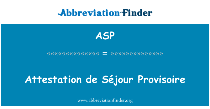 ASP: Attestering de Séjour Provisoire