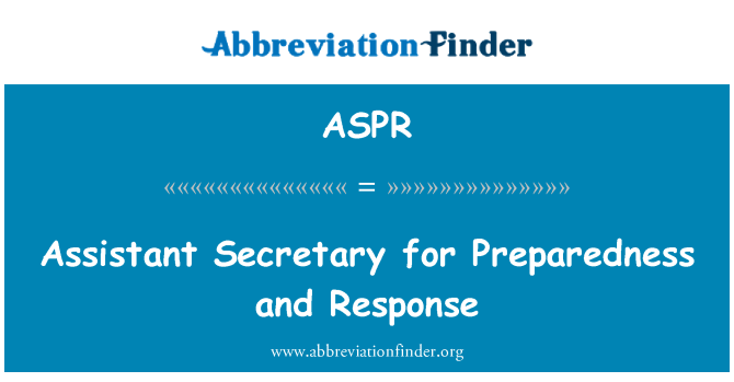 ASPR: 防备和应对的助理局长