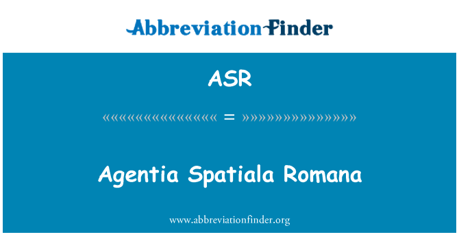 ASR: Agentia Spatiala Romana (provens)