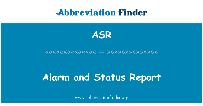 ASR: Alarm a správy o stave