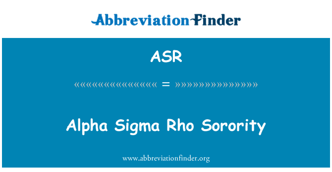 ASR: Alpha Sigma Rho Sorority