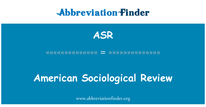 ASR: Amerického Sociological Review