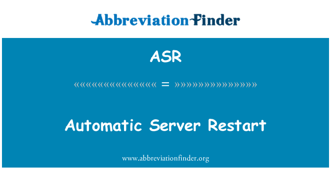 ASR: Automatic Server Restart