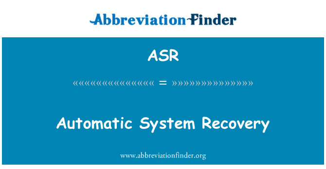 ASR: بازیابی سیستم خودکار