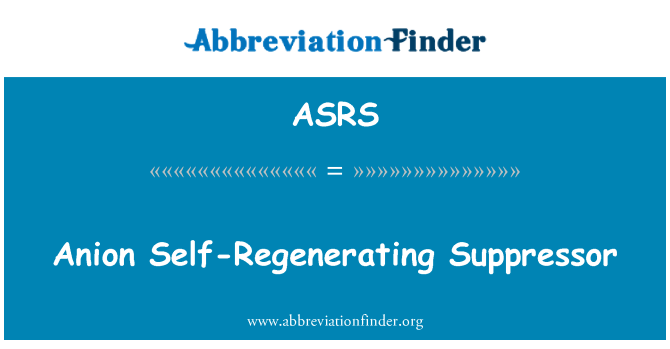 ASRS: Anjoniku Suppressor awto-riġenerazzjoni