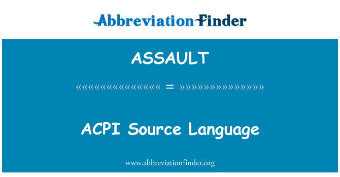 ASSAULT: ACPI sumber Bahasa