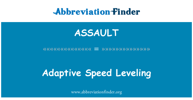 ASSAULT: Adaptive vitès Audit