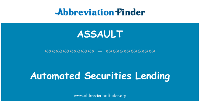 ASSAULT: Otomatik Securities Lending
