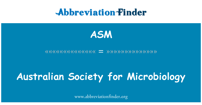 ASM: Societatea australiană pentru Microbiologie