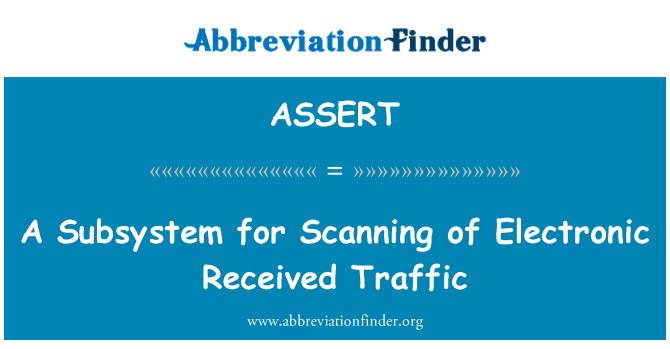 ASSERT: Elektronik alınan trafiği taraması için bir alt sistem