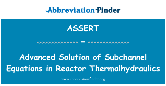 ASSERT: Avançada solució d'equacions subcanal en Reactor Thermalhydraulics