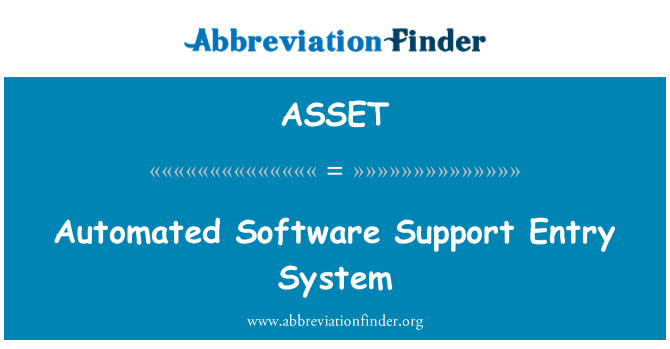 ASSET: Automatizovaný systém Software podpory vstupu