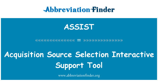 ASSIST: Erwerb Source Auswahl interaktiver Support-Tool