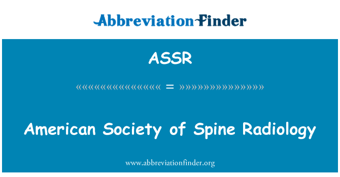 ASSR: החברה האמריקאית של עמוד השדרה הרדיולוגיה
