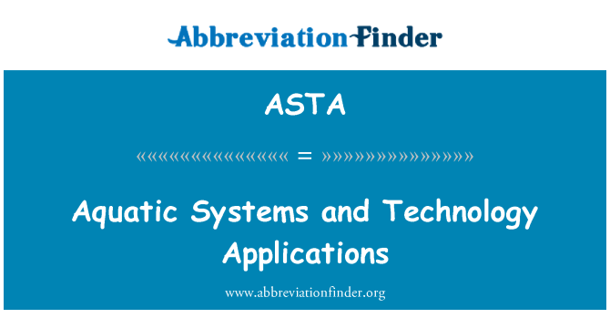 ASTA: Aquatic Systems and Technology Applications