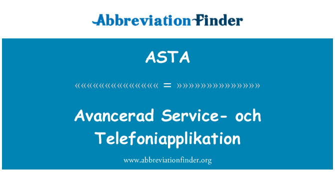 ASTA: Σύνθετη υπηρεσία-och Telefoniapplikation