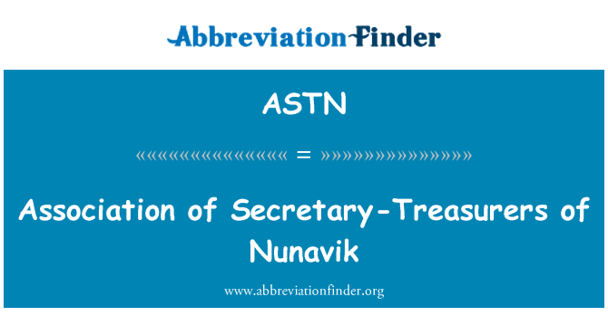 ASTN: Udruženje Secretary-Treasurers Nunavik