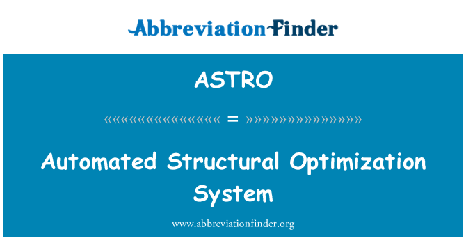 ASTRO: Samodejni sistem strukturnih Optimization