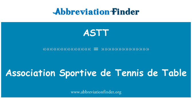 ASTT: Association Sportive de Tennis de Table