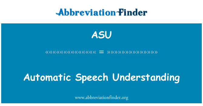 ASU: Compreensão de discurso automático