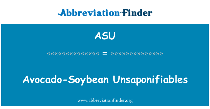 ASU: Avokado-soya Unsaponifiables