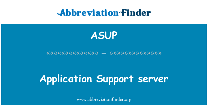 ASUP: समर्थन सर्वर अनुप्रयोग