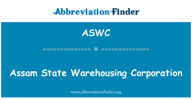 ASWC: Assam State Warehousing Corporation