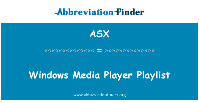 ASX: Windows Media Player-afspilningsliste