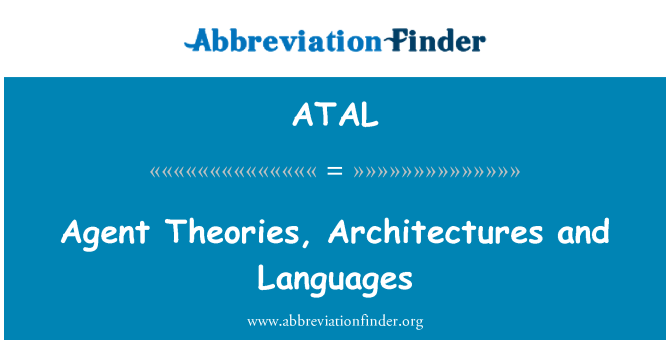 ATAL: Lingue, architetture e teorie di agente