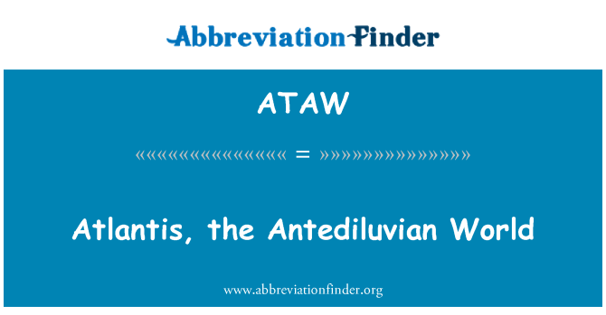 ATAW: Atlantis, the Antediluvian World