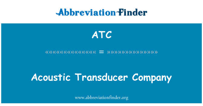 ATC: Kumpannija Transducer akustiku
