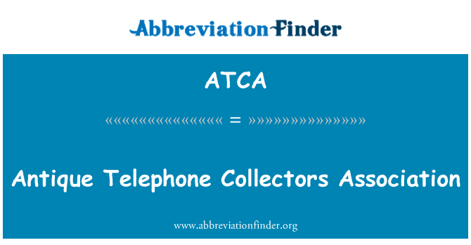 ATCA: Antikes Telefon Collectors Association